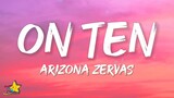 Arizona Zervas - ON TEN (Lyrics)