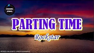 PARTING TIME by Rockstar (LYRICS)