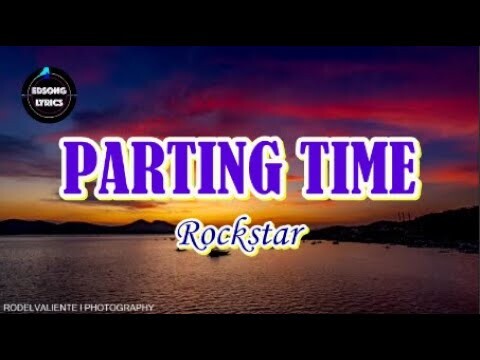 PARTING TIME by Rockstar (LYRICS)