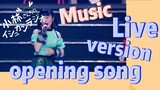 [Miss Kobayashi's Dragon Maid] Music | Live version opening song