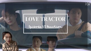 Love Tractor 트랙터는 사랑을 싣고 Episode 1&2 Commentary (FULL RXN ON PATREON)