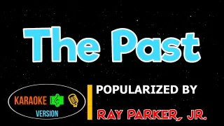 The Past - Ray Parker, Jr. | Karaoke Version |HQ ▶️ 🎶🎙️