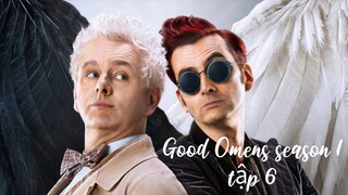 Good Omens season 1 (Lồng tiếng) Tập 6