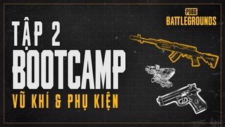 HƯỚNG DẪN TÂN THỦ TẬP 2: VŨ KHÍ & PHỤ KIỆN | Nam Art x PUBG
