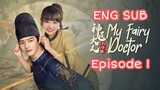 MY FAIRY DOCTOR EPISODE 1 ENG SUB