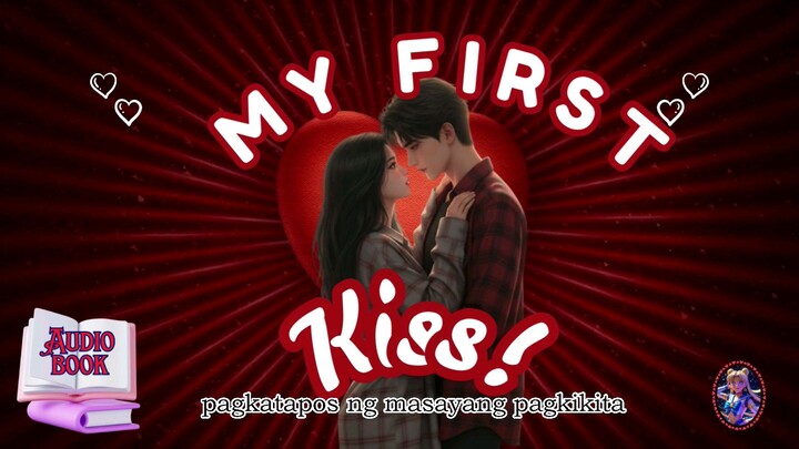 My First Kiss ( full )