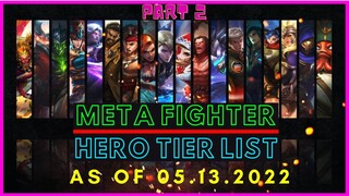 BEST FIGHTER HEROES IN MOBILE LEGENDS MAY 2022 | FIGHTER TIER LIST MOBILE LEGENDS MAY 2022