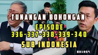 Bos Besar Nyamar Jadi Satpam Tunangan Bohongan Episode 336-337-338-339-340