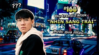 [VINE # 168] Đu Trend "NHÌN SANG TRÁI" - Bước Qua Nhau | Đu Trend Tiktok | Ping Lê