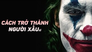 Cách để trở thành phản diện hoàn hảo