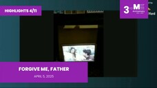 HIGHLIGHTS 4/11: Forgive Me, Father • April 5, 2025 | Magpakailanman