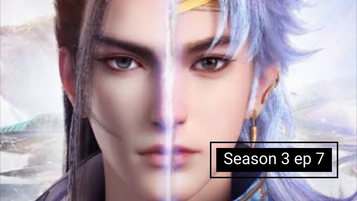 Shen lan qi yu wushuang zhu Season 3 ep 7