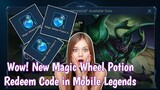 New Redeem code Magic Wheel Potion Gift Redeem in Mobile Legends