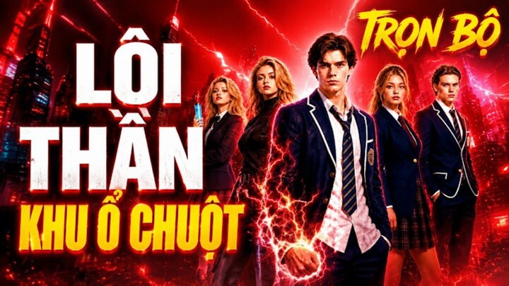 Lôi Thần Khu Ổ Chuột