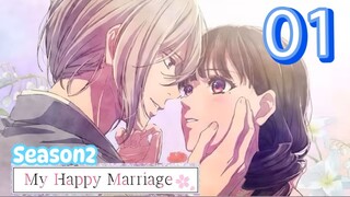 MY HAPPY MARRIAGE.S2.E1 - English Subtitle