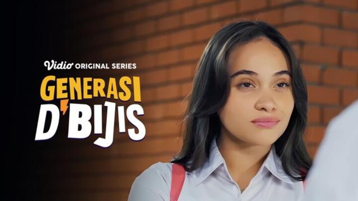 GENERASI D'BIJIS EP 1 "GADIS YANG MENJUAL DUNIA"