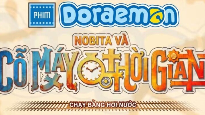 TEASER DORAEMON 2027: Nobita và Cỗ Máy Thời Gian Chạy Bằng Hơi Nước 🕰🚂