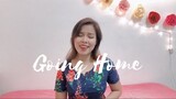 GOING HOME (Heritage Singers) - COVER BY APPLE CRISOL
