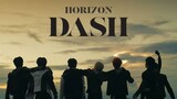 Hori7on(호리세븐) - 'DASH' MV
