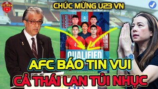 Kết Quả U23 Châu Á 19/6, AFC Báo Tin Vui Tới U23 Việt Nam, Thái Lan Nhận Về Tủi Nhục