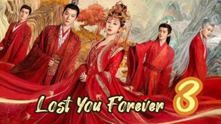 LOST YOU 4EVER _EP3