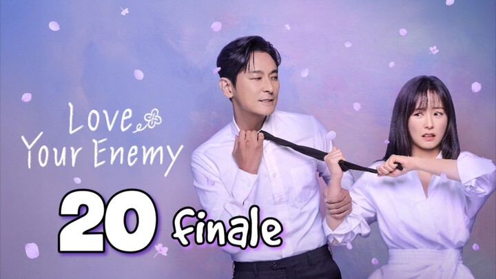 Love Your Enemy : Episode 20 FINALE ᴛᴀɢᴀʟᴏɢ