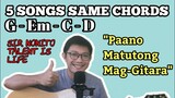PAANO MATUTONG MAG-GITARA | 5 Songs Same Chords | Part 2