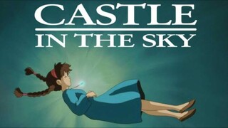 Castle in the Sky - Studio Ghibli (English Sub)