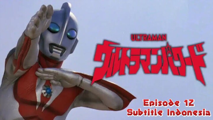 Ultraman Powered episode 12- Subtitle Indonesia