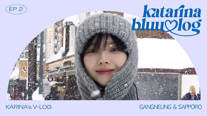 【aespa】 Turning into a Real-Life Snowman ☃️ | KARINA in Gangneung & Sapporo | katarinabluu-log