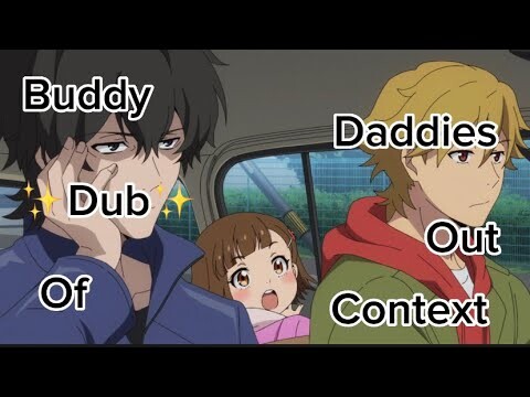 buddy daddies ✨dub✨out of context