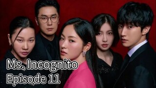 Ms. Incognito (2025) | Episode 11 | | EngSub
