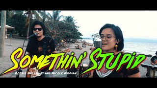 Somethin' Stupid - Robbie Williams & Nicole Kidman | Kuerdas Reggae Version