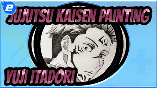 Jujutsu Kaisen Painting
Yuji Itadori_2