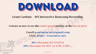 Grant Cardone – 10X Interactive Bootcamp Recording