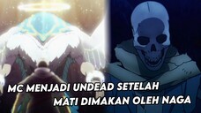 MC menjadi monster undead setelah mati dimakan oleh naga