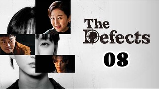 The Defects - Episode 8 FINALE [Eng Sub]