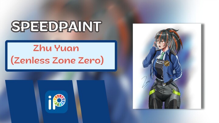 Speedpaint Zhu Yuan Zenless zone Zero with Ibis Paint X