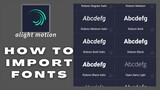 HOW TO IMPORT FONT IN ALIGHTMOTION | TUTORIAL | PHILIPPINES