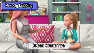 Parody Dubbing - Beban Orang Tua