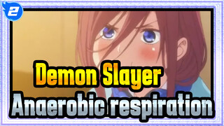 Demon Slayer|【Complication】Anaerobic respiration_2