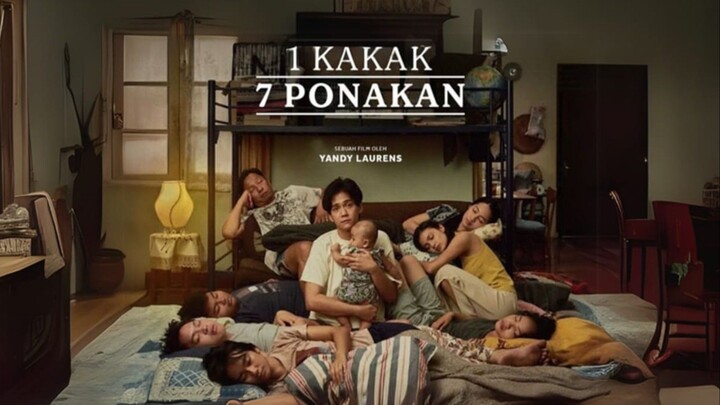 [MOVIE] 1 Kakak 7 Ponakan - Drama Keluarga