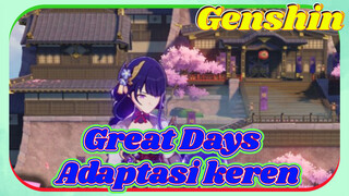 Great Days Adaptasi keren