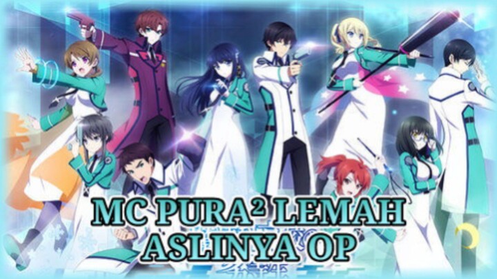 Anime Tema Sekolah Sihir Dgn MC diremehkan | Mahouka Review