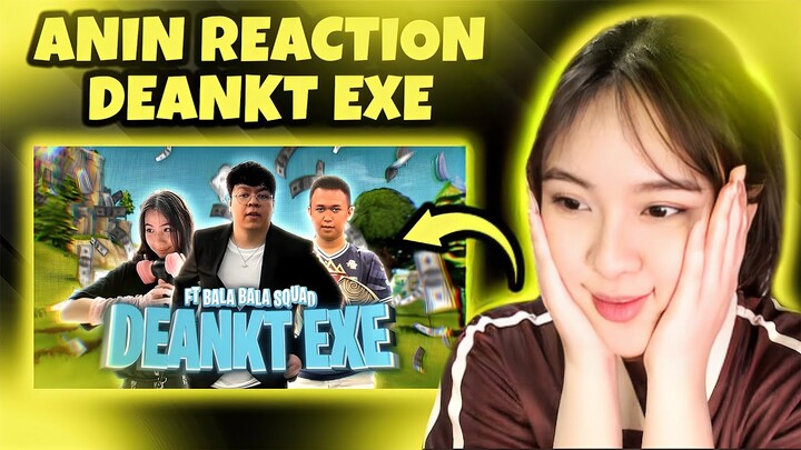 REAKSI ANIN - DEANKT EXE