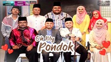 Sitkom Oh My Pondok [E1-E7] 2017 🏠