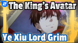 The King's Avatar
Ye Xiu&Lord Grim_2