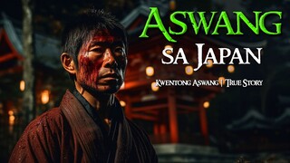 ASWANG SA JAPAN | Tagalog Horror Stories | True Stories