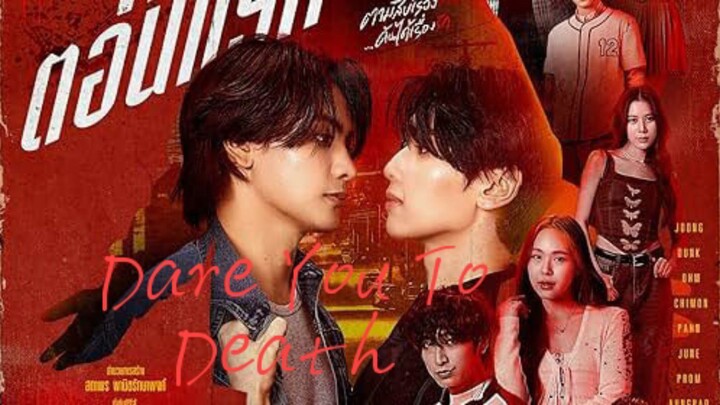 Dare You To Death ep1