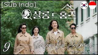 [Sub Indo] Salon De Holmes – Eps. 09 (2025)